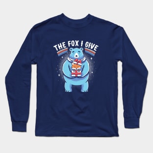 The Fox I Give Long Sleeve T-Shirt